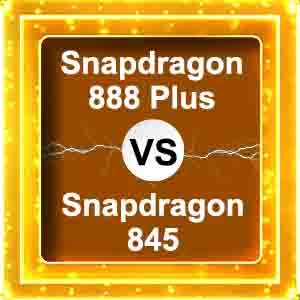 snapdragon 888 plus vs snapdragon 845